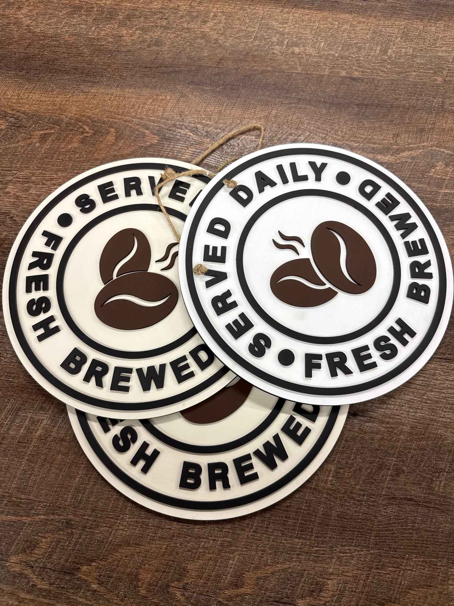 Served Daily Fresh Brewed Sign